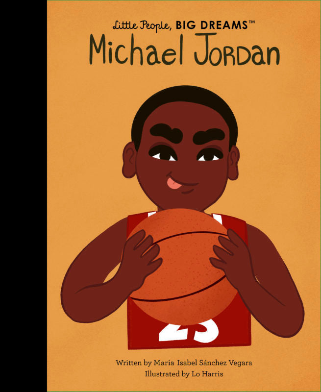 LITTLE PEOPLE, BIG DREAMS: Michael Jordan