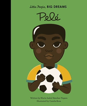 LITTLE PEOPLE, BIG DREAMS: Pele