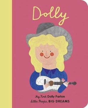 My First Little People, Big Dreams: Dolly Parton